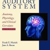 The Auditory System: Anatomy, Physiology, and Clinical Correlates, Second Edition (PDF)