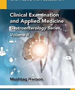 Clinical Examination and Applied Medicine, Volume II: Gastroenterology Series (PDF))