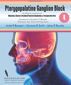 Johan P Reyneke’s Techniques, Tips, Tricks & Traps Vol 4:: Pterygopalatine Ganglion Block (azw3+ePub+Original PDF)