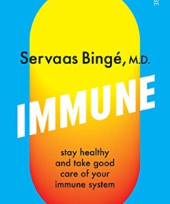 Immune: Stay Healthy and Take Good Care of Your Immune System (EPUB)