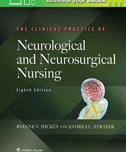 The Clinical Practice of Neurological and Neurosurgical Nursing, 8th Edition (EPUB)