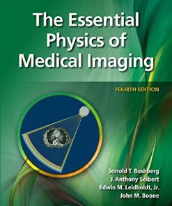 The Essential Physics of Medical Imaging, 4th edition (ePub+azw3+Converted PDF)