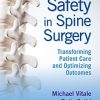 Safety in Spine Surgery: Transforming Patient Care and Optimizing Outcomes (EPUB)