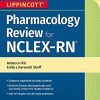 Lippincott NCLEX-RN Pharmacology Review (Made Incredibly Easy) (EPUB)