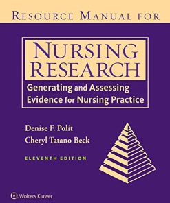 Resource Manual for Nursing Research: Generating and Assessing Evidence for Nursing Practice, 11th Edition (EPUB)