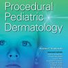 Procedural Pediatric Dermatology (ePub+Converted PDF)