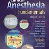 Clinical Anesthesia Fundamentals, 2nd edition (ePub3+Converted PDF)