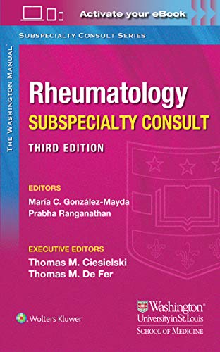 The Washington Manual Rheumatology Subspecialty Consult, 3rd Edition (PDF) The Washington Manual Rheumatology Subspecialty Consult, 3rd Edition (PDF)