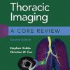 Thoracic Imaging: A Core Review, 2nd edition (ePub+Converted PDF) Thoracic Imaging: A Core Review, 2nd edition (ePub+Converted PDF)