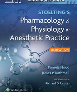 Stoelting’s Pharmacology & Physiology in Anesthetic Practice, 6th edition (ePub3+Converted PDF)