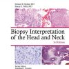 Biopsy Interpretation of the Head and Neck (Biopsy Interpretation Series), 3rd Edition (EPUB)