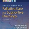 Principles and Practice of Palliative Care and Support Oncology, 5ed (ePub3+Converted PDF)