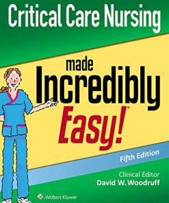 Critical Care Nursing Made Incredibly Easy (Incredibly Easy! Series®) (epub)