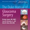 The Duke Manual of Glaucoma Surgery (ePub3+Converted PDF)