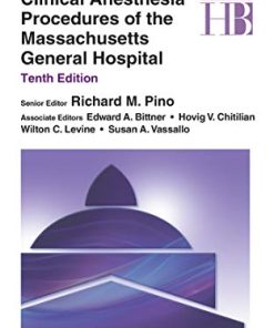 Clinical Anesthesia Procedures of the Massachusetts General Hospital, 10th Edition (PDF)