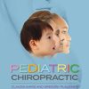 Pediatric Chiropractic, 3rd Edition (EPUB + Converted PDF)