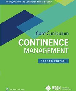 Wound, Ostomy and Continence Nurses Society Core Curriculum: Continence Management, 2nd edition (ePub3+Converted PDF)