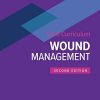 Wound, Ostomy and Continence Nurses Society Core Curriculum: Wound Management, 2nd edition (ePub3+Converted PDF)