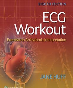 ECG Workout: Exercises in Arrhythmia Interpretation, 8th Edition (EPUB + Converted PDF)