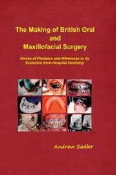 The Making of British Oral and Maxillofacial Surgery (EPUB)