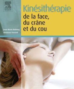 Kinésithérapie de la face, du crâne et du cou (PDF)