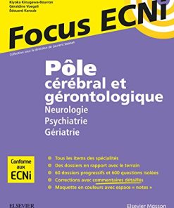 Pôle cérébral et gérontologique : Neurologie/Psychiatrie/Gériatrie: Apprendre et raisonner pour les ECNi (PDF)
