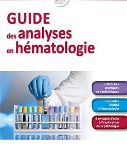 Guide Des Analyses En Hématologie (Hors collection) (French Edition) (PDF)