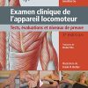 Examen clinique de l’appareil locomoteur: Tests, évaluations et niveaux de preuve, 3e (PDF)