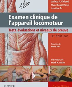 Examen clinique de l’appareil locomoteur: Tests, évaluations et niveaux de preuve, 3e (PDF)