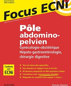 Pôle abdomino-pelvien : Gynécologie-Obstétrique/Hépato-gastroentérologie-Chirurgie digestive: Apprendre et raisonner pour les ECNi (PDF)