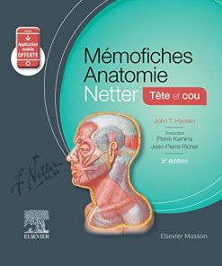Mémofiches Anatomie Netter – Tête et cou: Tete Et Cou (Hors collection) (French Edition), 5th edition (PDF)