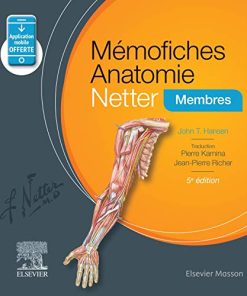 Mémofiches Anatomie Netter – Membres (Hors collection) (French Edition), 5th edition (True PDF Publisher Quality)