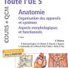 Toute l’UE 5 – Anatomie – Cours + QCM: Organisation des appareils et des systèmes – Aspects morphologiques et fonctionnels, 2e (PDF)