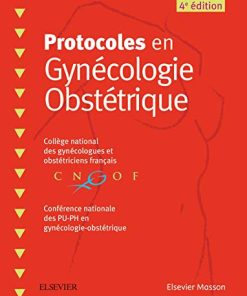Protocoles en Gynécologie Obstétrique, 4e (PDF)