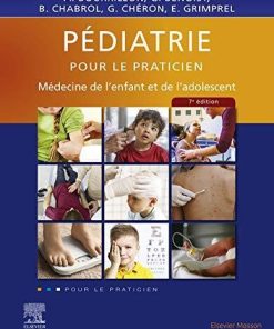 Pédiatrie pour le praticien: Médecine de l’enfant et de l’adolescent, 7e edition (French Edition) (True PDF + Index)