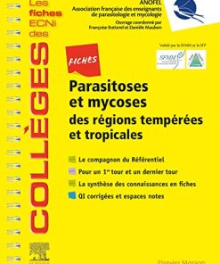 Fiches Parasitoses et mycoses: des régions tempérées et tropicales – Les fiches ECNi et QI des Collèges (Les fiches ECNi des Collèges) (French Edition) (PDF)