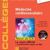 Médecine cardio-vasculaire: Réussir les ECNi (les référentiels des collèges) (French Edition) (EPUB)