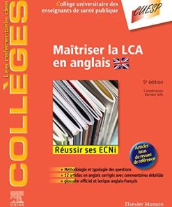 Maîtriser la LCA en anglais: Méthodologie et Entraînement – Réussir les ECNi (les référentiels des collèges) (French Edition) (PDF)