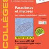 Parasitoses et mycoses: des régions tempérées et tropicales ; Réussir les ECNi (les référentiels des collèges) (French Edition) (PDF)