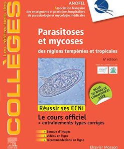 Parasitoses et mycoses: des régions tempérées et tropicales ; Réussir les ECNi (les référentiels des collèges) (French Edition) (PDF)