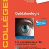 Ophtalmologie: Réussir son DFASM – Connaissances clés (les référentiels des collèges) (French Edition) (True PDF+Videos)