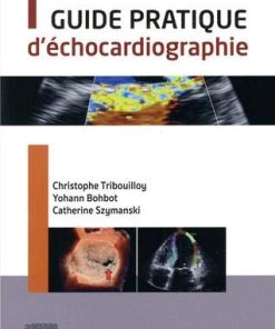 Guide pratique d’échocardiographie: Avec Videos (Cardiologie pratique) (French Edition) (True PDF+Videos)