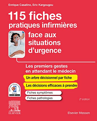 115 fiches pratiques infirmières face aux situations d’urgence: Les premiers gestes en attendant le médecin (PDF) 115 fiches pratiques infirmières face aux situations d’urgence: Les premiers gestes en attendant le médecin (PDF)
