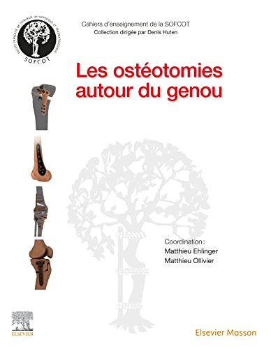 Les ostéotomies autour du genou (PDF) Les ostéotomies autour du genou (PDF)