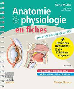 Anatomie et physiologie en fiches pour les étudiants en IFSI: Avec un site Internet d’entraînements interactifs, 2e (PDF)