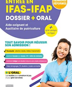 Entrée en IFAS-IFAP: DOSSIER + ORAL – Aide-soignant et Auxiliaire de puériculture (PDF)