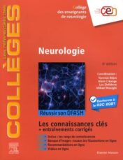 Neurologie: Réussir son DFASM – Connaissances clés, 6th edition 2022 Original PDF