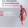 Les étirements en kinésithérapie: Avec 50 exercices indispensables (EPUB + Converted PDF)
