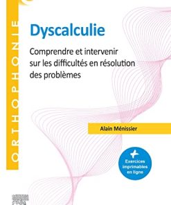 Dyscalculie: Comprendre et intervenir sur les difficultés en résolution des problèmes (PDF)