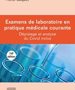 Examens de laboratoire en pratique médicale courante: Dépistage et analyse du Covid inclus, 14eme Edition (PDF)